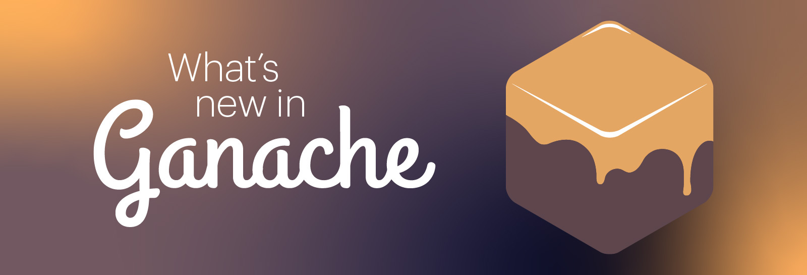 Three new Ganache features to improve your developer experience