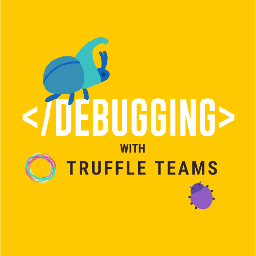 Debug Quickly and in Context with Truffle Teams New Debugger